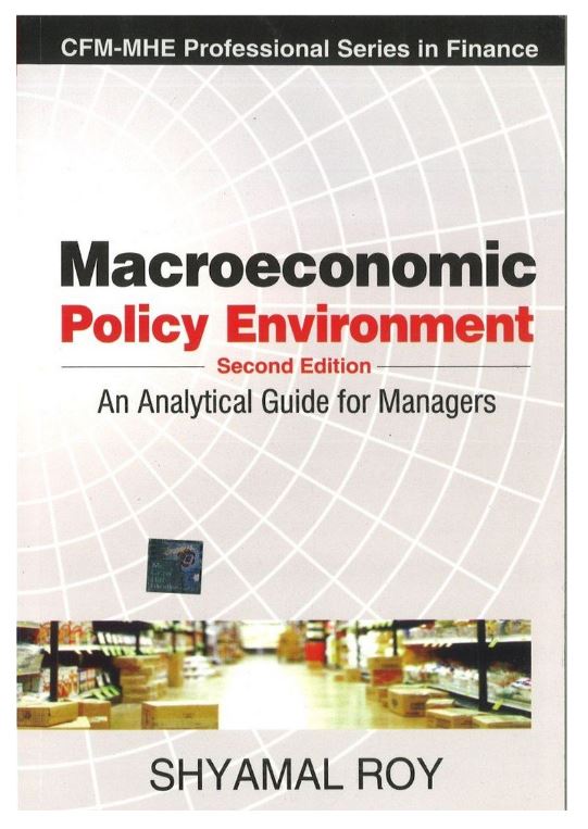 Macroeconomic Policy Environment: An Analytical Guide for Managers | 2nd Edition